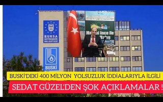 BUSKİ'DEKİ 400MİLYON YOLSUZLUK İDDİALARIYLA İLGİLİ SEDAT GÜZEL'DEN ŞOK AÇIKLAMALAR