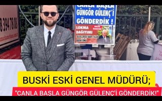BUSKİ ESKİ GENEL MÜDÜRÜ CANLA BAŞLA GÜNGÖR GÜLENÇ'İ GÖNDERDİK LOKMASI DAĞITILDI!