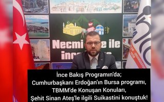 ERDOĞAN'IN BURSA PROGRAMI,TBMM'DE EYT,AF VS BEKLEYENLER İLE ŞEHİT SİNAN ATEŞ SUİKASTININ SON DURUMU