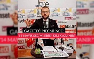 GAZETECİ NECMİ İNCE; 